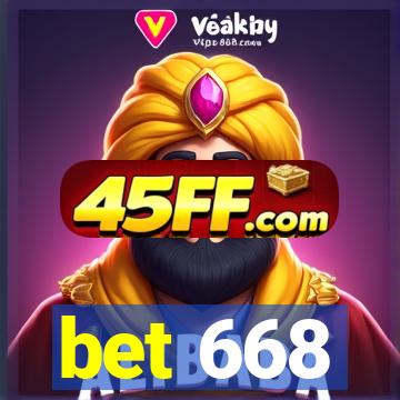 bet 668